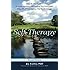 Self-Therapy: A Step-By-Step Guide to Creating Wholeness and Healing Your Inner Child Using IFS, A New, Cutting-Edge Psychotherapy, 2nd Edition