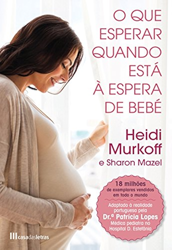 Download O Que Esperar Quando Está à Espera de Bebé (Portuguese Edition) PDF
