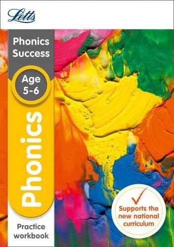 Letts KS1 Revision Success - New Curriculum – Phonics Ages 5-6 Practice Workbook