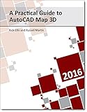 A Practical Guide to AutoCAD Map 3D 2016