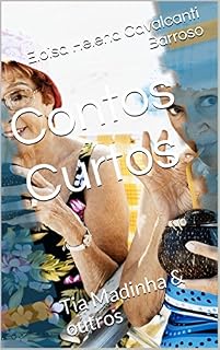 Livro Contos Curtos: Tia Madinha & outros