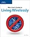 The Mac User's Guide to Living Wirelessly by 
