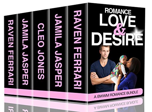 Romance, Love & Desire: A Curated BWWM Romance Anthology (5 books)