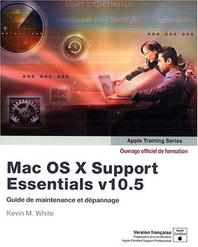 Mac OS X Support essentials v10.5