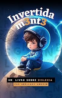Livro Invertidamente: um livro sobre Dislexia