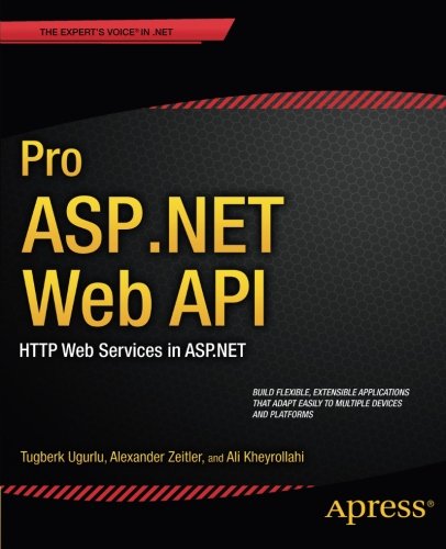 Read Pro ASP.NET Web API: HTTP Web Services in ASP.NET (Expert's Voice in .NET)<br />K.I.N.D.L.E
