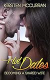 Hot Dates: Becoming a Shared Wife