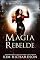 Livro Magia Rebelde (As Bruxas de Hollow Cove Livro 9)