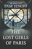 Pam Jenoff, "The Lost Girls of Paris" (Park Row Books, 2019)