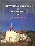 Historical Markers in New Mexico by 