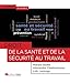 Droit de la santé et de la sécurité au travail by