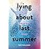 Lying About Last Summer