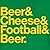 BEER&CHEESE&FOOTBALL&BEER Womenâ€™s Premium T-Shirt by Spreadshirt