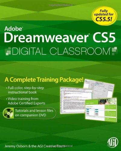 Adobe Dreamweaver Cs5 Student And Teacher Edition Adobe Dreamweaver CS5 Digital Classroom: Osborn, Jeremy, AGI Creative