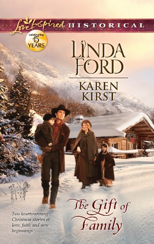 The Gift of Family: An Anthology (Cowboys of Eden Valley Book 1) by Linda Ford