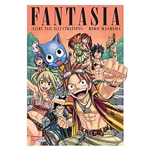 Fantasia: Das Artbook zum Manga-Bestseller Fairy Tail