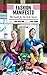Fashion Manifesto: The Guide for the Style-Savvy by Sofia Hedström, Vivienne Westwood