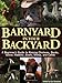 Barnyard in Your Backyard: A Beginner's Guide to Raising Chickens, Ducks, Geese, Rabbits, Goats, Sheep, and Cattle