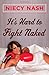 It's Hard to Fight Naked - Book by Niecy Nash