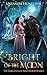 Bright of the Moon (Dark-Elves of Nightbloom Book 2)