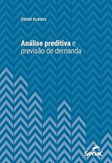Livro Análise preditiva e previsão de demanda (Série Universitária)
