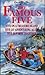 Famous Five Library: Five on a Treasure Island, Five Go Adventuring Again, Five Run Away Together v. 1