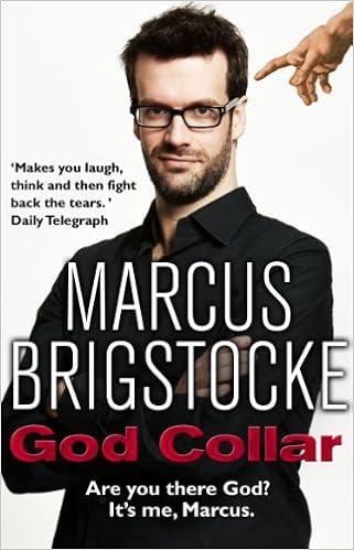 Marcus Brigstocke God Collar - Are you there God? It's me Marcus
