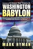 Washington Babylon: From George Washington to Donald Trump, Scandals that Rocked the Nation by 