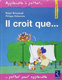 Il croit que