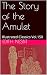 The Story of the Amulet: Illustrated Classics Vol.150