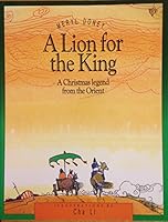 A Lion for the King: A Christmas Tale from the Orient 0745918344 Book Cover