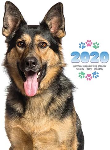 2020 German Shepherd Dog Planner - Weekly - Daily - Monthly