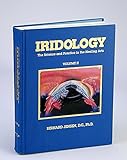 Iridology: The Science and Practice in the Healing Arts, Vol. 2