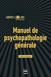 Manuel de psychopathologie générale