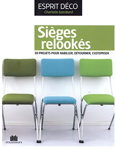 Sièges relookés