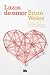 Lazos de amor / Only Love is Real (Spanish Edition) by Brian Weiss