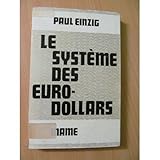 Le systeme des euro-dollars by 