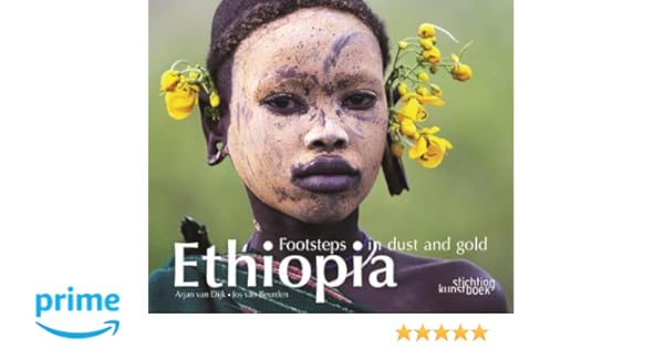 Ethiopia Footsteps in Dust and Gold