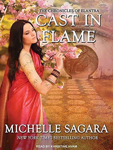 Cast In Flame Chronicles Of Elantra 10 Sagara Michelle Hvam Khristine 9781494504601 Amazon Com Books