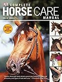 Complete Horse Care Manual