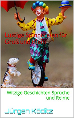 Lustige Spinnereien Für Groß Und Klein Witzige Geschichten