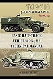Basic Half-Track Vehicles M2, M3 Technical Manual by