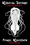 Radical Desire: Kink & Magical Sex by 