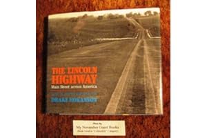 The Lincoln Highway: Main Street Across America