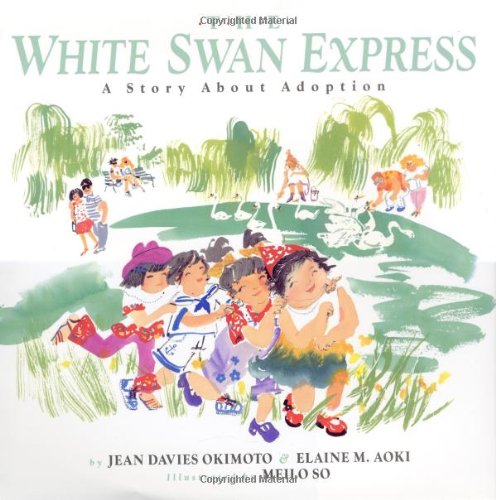 The White Swan Express: A Story About Adoption