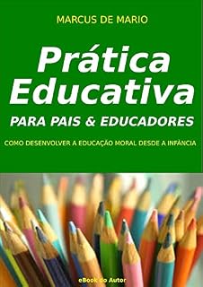 Livro Prática Educativa para Pais e Educadores