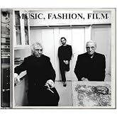 Music, Fashion, Film