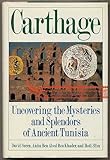 Carthage: Uncovering the Mysteries and Splendors of Ancient Tunisia