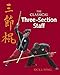 The Classical Three-Section Staff