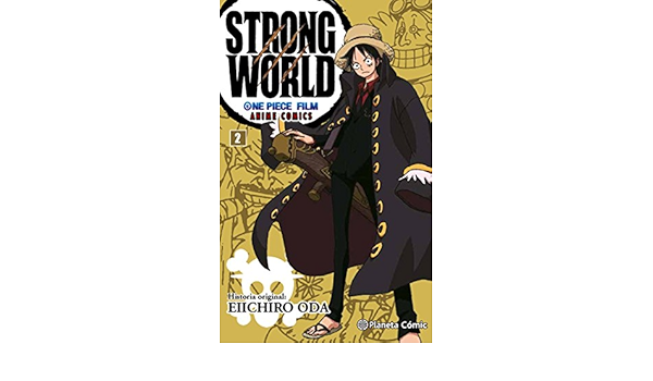 One Piece Strong World Nº 02 Manga Shonen Spanish Edition Oda Eiichiro Daruma Amazon Com Books